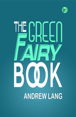 The Green Fairy Book(Paperback, Andrew Lang)