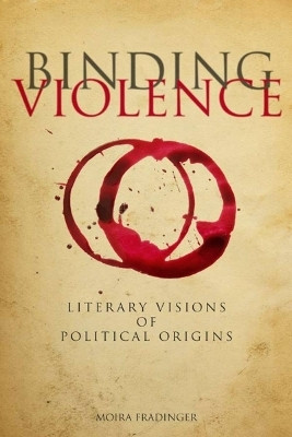 Binding Violence(English, Electronic book text, Fradinger Moira)
