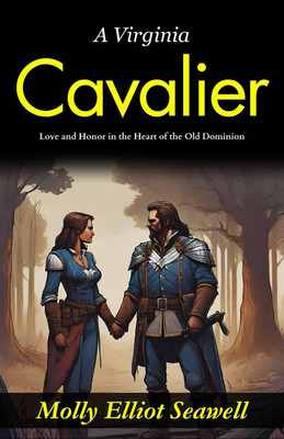 A Virginia Cavalier: Love and Honor in the Heart of the Old Dominion(Paperback, Molly Elliot Seawell)