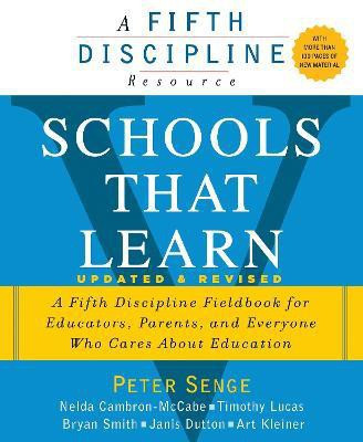Schools That Learn (Updated and Revised)(English, Paperback, Senge Peter M.)