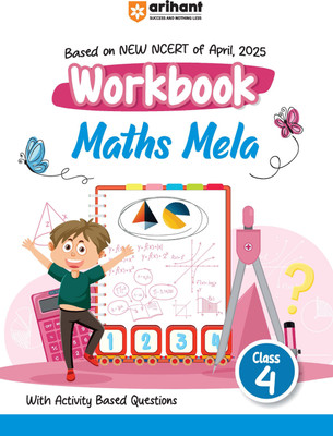 Arihant English Workbook Maths Mela for Class 4 | Based on NEW NCERT April 2025 | With Activity-Based Questions | CBSE Students Book | English Medium(Paperback, Radhika Sharma , Annu Vishwakarma)