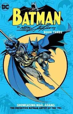 Batman by Neal Adams Book Three(English, Paperback, O'Neil Dennis)
