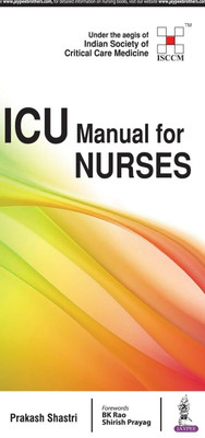 ICU Manual for Nurses(English, Paperback, Shastri Prakash)