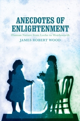 Anecdotes of Enlightenment(English, Hardcover, Wood James Robert)