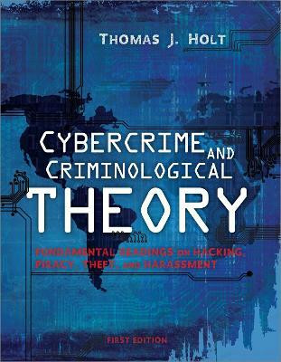 Cybercrime and Criminological Theory(English, Paperback, unknown)