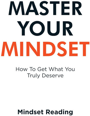 Master Your Mindset(Paperback, Mindset-Reading)