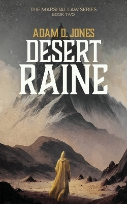 Desert Raine(English, Paperback, Jones Adam D)
