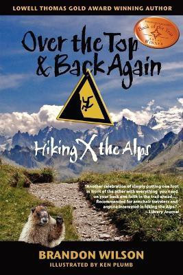 Over the Top & Back Again(English, Paperback, Wilson Brandon)