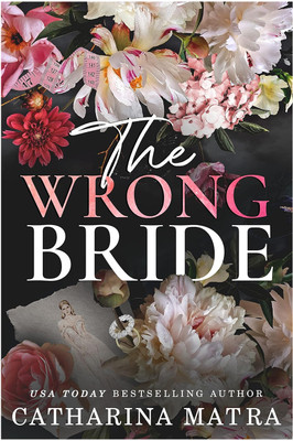 The Wrong Bride, English, Paperback(Paperback, Catharina Matra)
