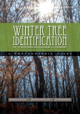 Winter Tree Indentification for the Southern Appalachians and Piedmont(English, Paperback, Hagan Donald L)