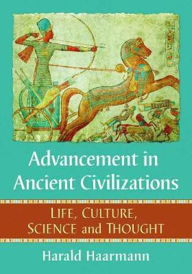 Advancement in Ancient Civilizations(English, Paperback, Haarmann Harald)