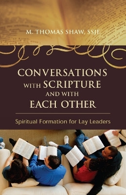 Conversations with Scripture and with Each Other(English, Paperback, Shaw M. Thomas)