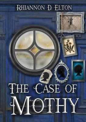 The Case of Mothy(English, Paperback, Elton Rhiannon D)