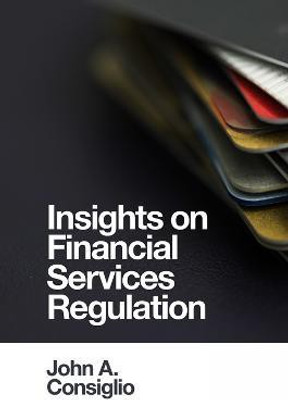 Insights on Financial Services Regulation(English, Hardcover, Consiglio John A.)