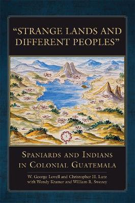 Strange Lands and Different Peoples(English, Hardcover, Lovell W. George)