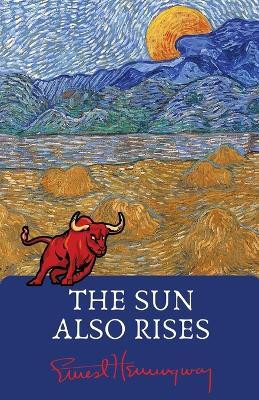 The Sun Also Rises (Editionfirst)(English, Paperback, Hemingway Ernest)