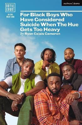 For Black Boys Who Have Considered Suicide When The Hue Gets Too Heavy(English, Paperback, Cameron Ryan Calais)