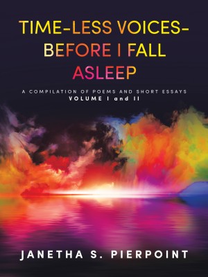 Time-Less Voices- Before I Fall Asleep(English, Paperback, Pierpoint Janetha S)