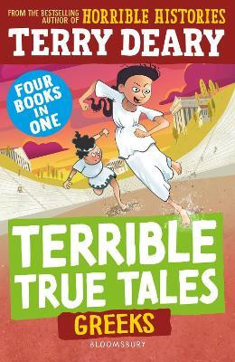 Terrible True Tales: Greeks(English, Paperback, Deary Terry)