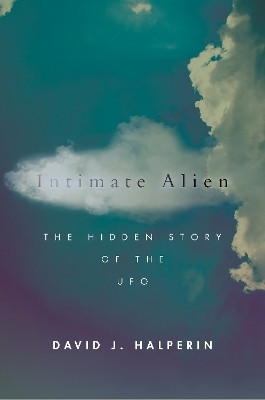 Intimate Alien(English, Electronic book text, Halperin David J.)