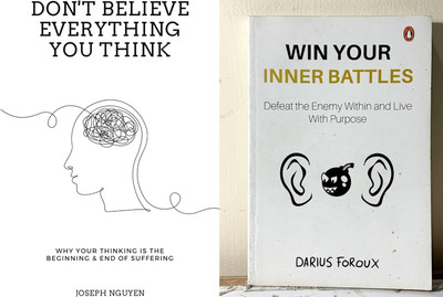 DON'T BELIEVE EVERYTHING YOU THINK + WIN YOUR INNER BATTLES(Paperback, JOSEPH NGUYEH, DARIUS FOROUX)