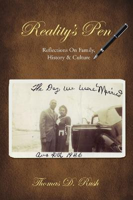 Reality's Pen(English, Paperback, Rush Thomas D)