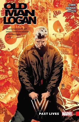 Wolverine: Old Man Logan Vol. 5: Past Lives(English, Paperback, Lemire Jeff)