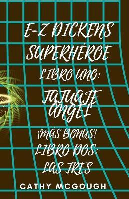 E-Z Dickens Superheroe Libros 1 Y 2 Spanish Edition E-Z Dickens Series(Spanish, Paperback, McGough Cathy)