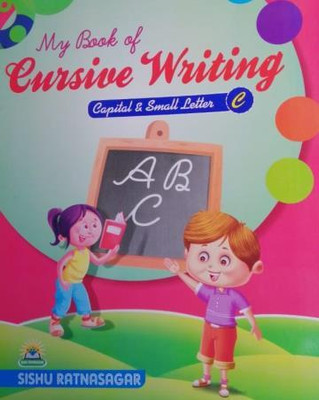 SRS-MY BOOK OF CURSIVE WRITING C(Paperback, SISHU RATNASAGAR)