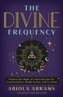 The Divine Frequency(English, Paperback, Abrams Abiola)