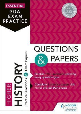 Essential SQA Exam Practice: Higher History Questions and Papers(English, Paperback, Hodder Gibson)