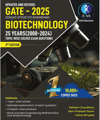 GATE Biotechnology Books  - 2026 | 25 Years Solved Papers (2000–2024) Topic Wise with Detailed Solutions | GATE Biotechnology, GATE Life Science, GAT-B, MSc Biotechnology Entrance Preparation Guide | Bestseller Question Bank | IFAS Publications(Paperback, Kalish Choudhary, Vishal Bhujbal)