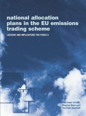 National Allocation Plans in the EU Emissions Trading Scheme(English, Paperback, Grubb Michael)
