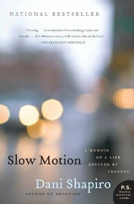 Slow Motion(English, Paperback, Shapiro Dani)