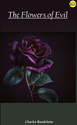 The Flowers of Evil(Paperback, Charles Baudelaire)