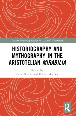 Historiography and Mythography in the Aristotelian Mirabilia(English, Paperback, unknown)