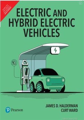 Electric And Hybrid Electric Vehicles(Paperback, James D. Halderman)