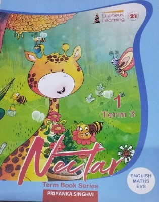 Eupheus nectar class 1 term 3(Paperback, Priyanka singhvi)