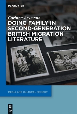 Doing Family in Second-Generation British Migration Literature(English, Electronic book text, Assmann Corinna)
