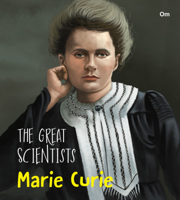 The Great Scientists Marie Curie(English, Paperback, Om Books Editorial Team)
