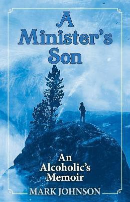 A Minister's Son(English, Paperback, Johnson Mark)