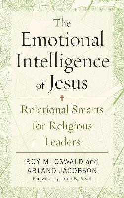 The Emotional Intelligence of Jesus(English, Paperback, Oswald Roy M.)