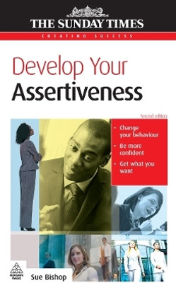 Develop Your Assertiveness(English, Electronic book text, Bishop Sue)