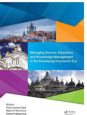 Managing Service, Education and Knowledge Management in the Knowledge Economic Era(English, Electronic book text, unknown)
