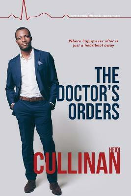 The Doctor's Orders(English, Paperback, Cullinan Heidi)