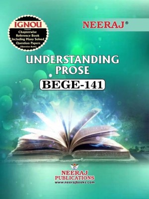 Neeraj Publication BEGE-141 Udnerstanding Prose(Paperback, NEERAJ PUBLICATIONS)