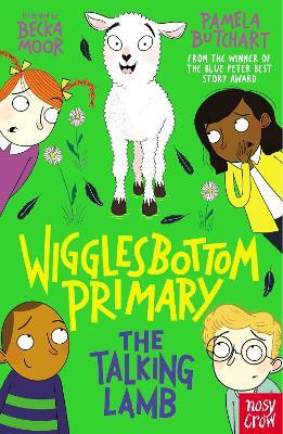 Wigglesbottom Primary: The Talking Lamb(English, Paperback, Butchart Pamela)