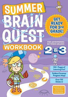 Summer Brain Quest: Between Grades 2 & 3(English, Paperback, Piddock Claire)