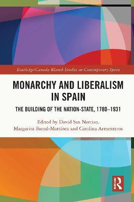 Monarchy and Liberalism in Spain(English, Paperback, unknown)