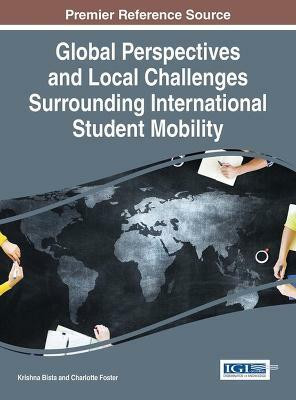 Global Perspectives and Local Challenges Surrounding International Student Mobility(English, Hardcover, unknown)